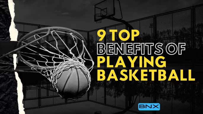 9 Top Benefits of Playing Basketball